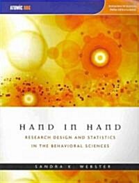 Hand in Hand: Research Design and Statistics in the Behavioral Science (Paperback)