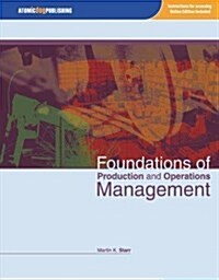 Foundations of Production And Operations Management (Paperback)