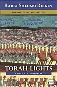 Torah Lights: Shemot: Defining a Nation (Hardcover)
