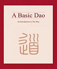 A Basic DAO: An Introduction to the Way (Paperback)