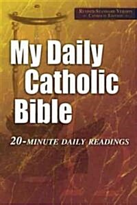 My Daily Catholic Bible (Paperback)