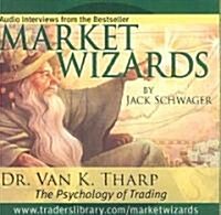 Market Wizards, Disc 12: Interview with Dr. Van K. Tharp: The Psychology of Trading (Audio CD)
