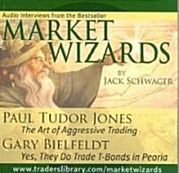 Market Wizards Interviews with Paul Tudor Jones and Gary Bielfeldt (Audio CD)