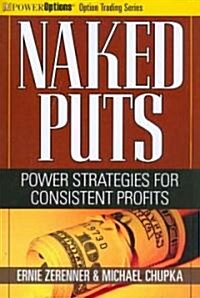 Naked Puts: Power Strategies for Consistent Profits (Paperback)
