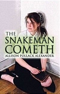 The Snakeman Cometh (Paperback)
