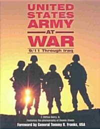 U.S. Army at War: 9/11 Through Iraq (Hardcover)
