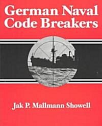 German Naval Code Breakers (Hardcover)