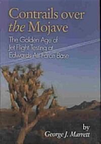 Contrails Over the Mojave (Hardcover)