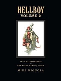 Hellboy Library Volume 2: The Chained Coffin and the Right Hand of Doom (Library Binding)