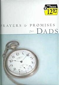 Prayers & Promises For Dads (Hardcover)