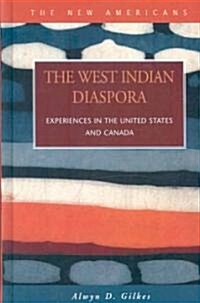 The West Indian Diaspora (Hardcover)