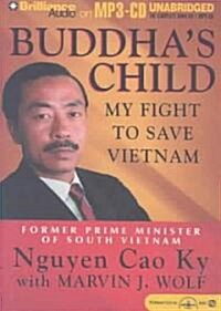 Buddhas Child: My Fight to Save Vietnam (MP3 CD)