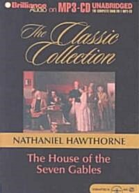 The House Of The Seven Gables (MP3, Unabridged)