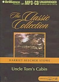 Uncle Toms Cabin (MP3, Unabridged)