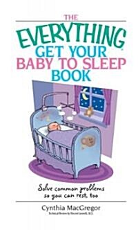 Everything Get Your Baby to Sleep Book (Paperback)