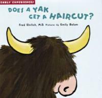 Does a Yak Get a Haircut? (Hardcover)