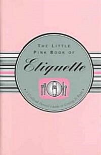 Little Pink Book of Etiquette (Hardcover)