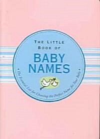 The Little Book of Baby Names (Hardcover, Spiral)
