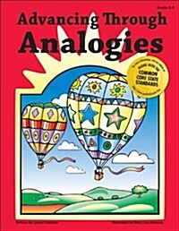 Advancing Through Analogies: Grades 5-8 (Paperback)