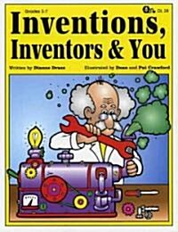 Inventions, Inventors and You (Paperback)