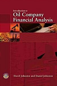 Introduction to Oil Company Financial Analysis (Hardcover)