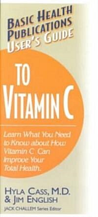 Users Guide to Vitamin C (Paperback, Revised)