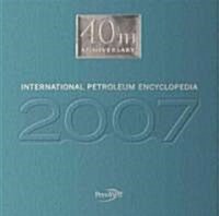 2007 International Petroleum Encyclopedia CD-ROM (Other)