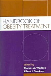 Handbook Of Obesity Treatment (Paperback, Updated)