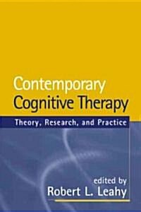 Contemporary Cognitive Therapy: Theory, Research, and Practice (Paperback)