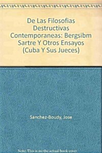 De Las Filosofias Destructivas Contemporaneas (Paperback)