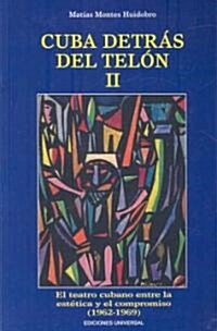 Cuba Detras del Telon II/ Cuba Behind the Curtain (Paperback)