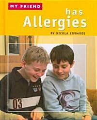 My Friend Has Allergies (Hardcover)