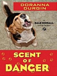 Scent of Danger (Hardcover)