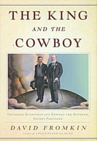 The King and the Cowboy (Hardcover)