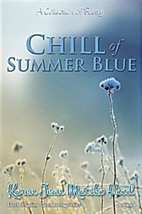 Chill of Summer Blue (Paperback, Spiral)