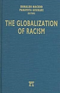 Globalization of Racism (Hardcover)