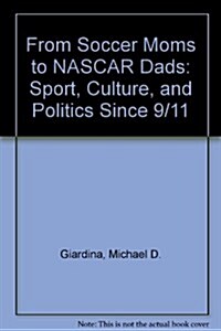 From Soccer Moms To Nascar Dads (Hardcover)