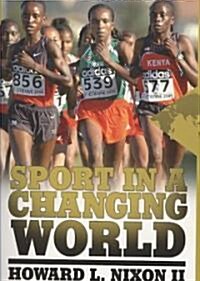 Sport In A Changing World (Paperback)