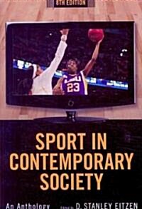 Sport in Contemporary Society (Paperback, 8th)