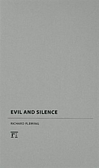 Evil and Silence (Hardcover)