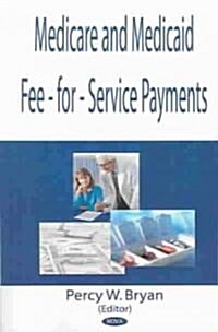 Medicaid Fee-For-Service Payments (Paperback, UK)