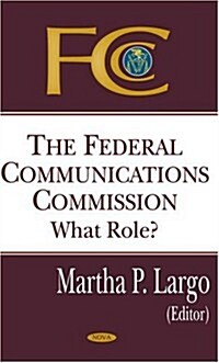 Federal Communications Commission (Paperback, UK)