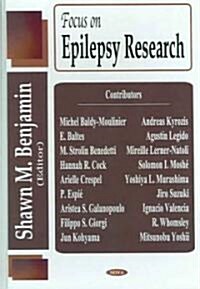 Focus on Epilepsy Research (Hardcover)