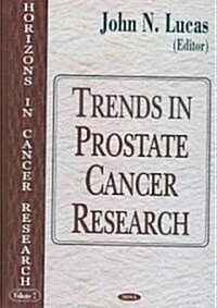 Trends In Prostate Cancer Research (Hardcover)