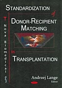 Standardization of Donor-Recip (Hardcover)