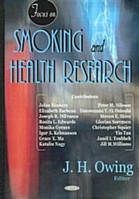 Focus on Smoking and Health Research (Hardcover)