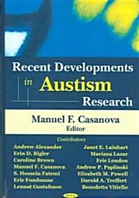 Recent Developments in Autism Research (Hardcover)