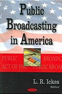 Public Broadcasting in America (Hardcover, UK)