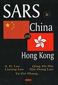 Sars in China and Hong Kong (Hardcover, UK)