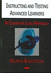 Instructing And Testing Advanced Learners (Hardcover)